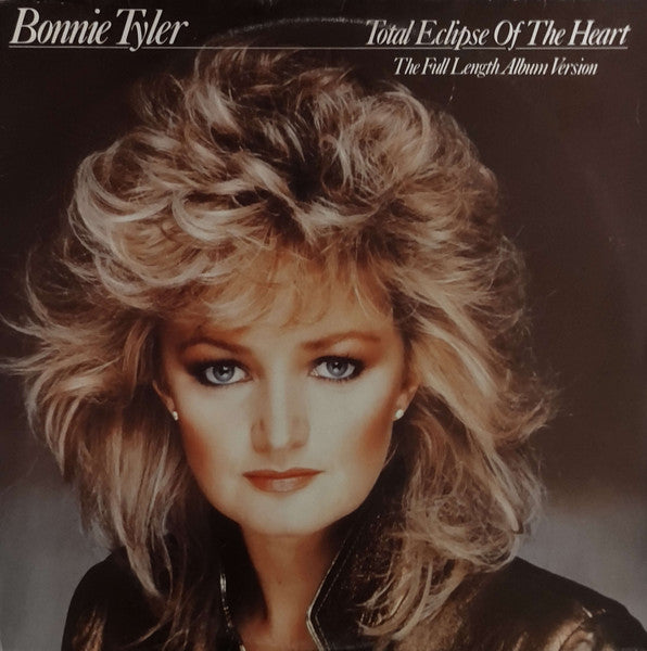 Bonnie Tyler : Total Eclipse Of The Heart (12", Maxi)