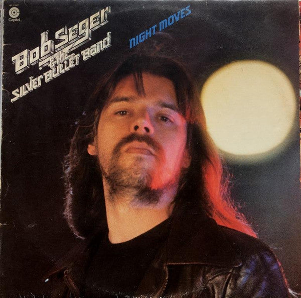 Bob Seger And The Silver Bullet Band : Night Moves (LP, Album, Red)