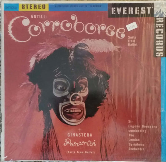 John Antill And Alberto Ginastera And Sir Eugene Goossens Conducting London Symphony Orchestra : Corroboree & Panambi: Suite From The Ballet (LP, Album)