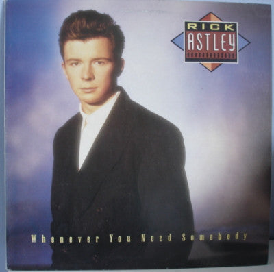 Rick Astley : Whenever You Need Somebody (LP, Album, Gat)