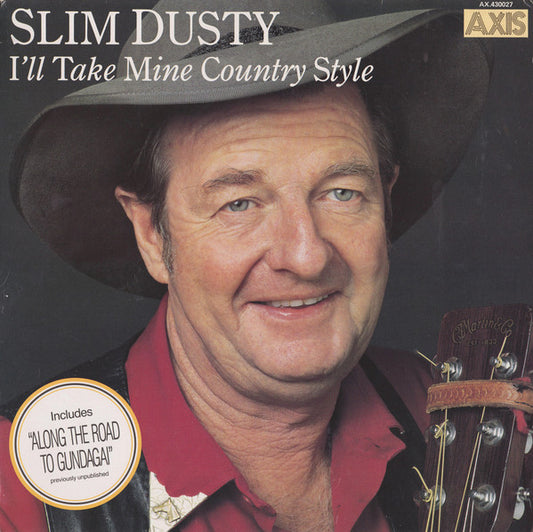 Slim Dusty : I'll Take Mine Country Style (LP, Comp)