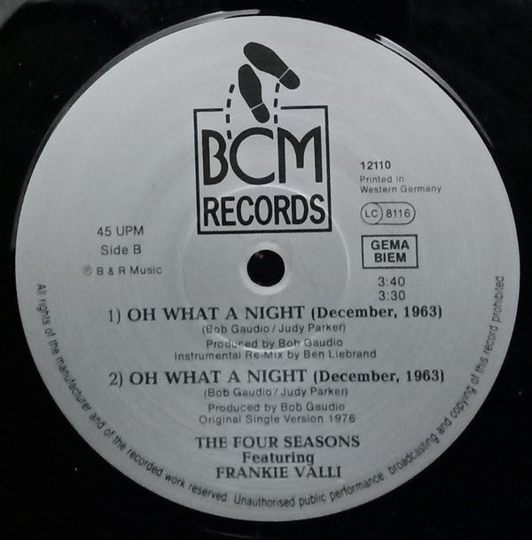 The Four Seasons Featuring Frankie Valli : Oh What A Night (December, 1963) (1988 Remix By Ben Liebrand) (12", Maxi, 2nd)