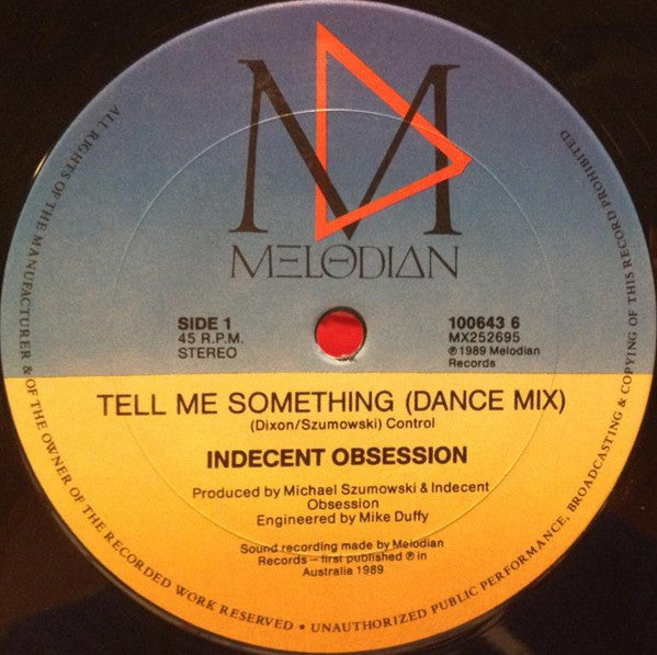 Indecent Obsession : Tell Me Something (12")