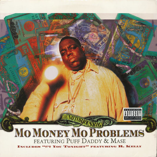 Notorious B.I.G. Featuring Puff Daddy & Mase : Mo Money Mo Problems (12", Single)