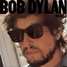 Bob Dylan : Infidels (LP, Album)