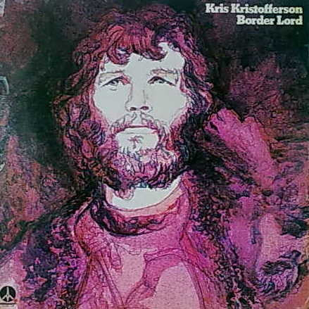 Kris Kristofferson : Border Lord (LP, Album)