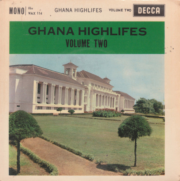 The Black Beats / E. T. Mensah & His Tempos Band : Ghana Highlifes Volume Two (7", EP, Mono)