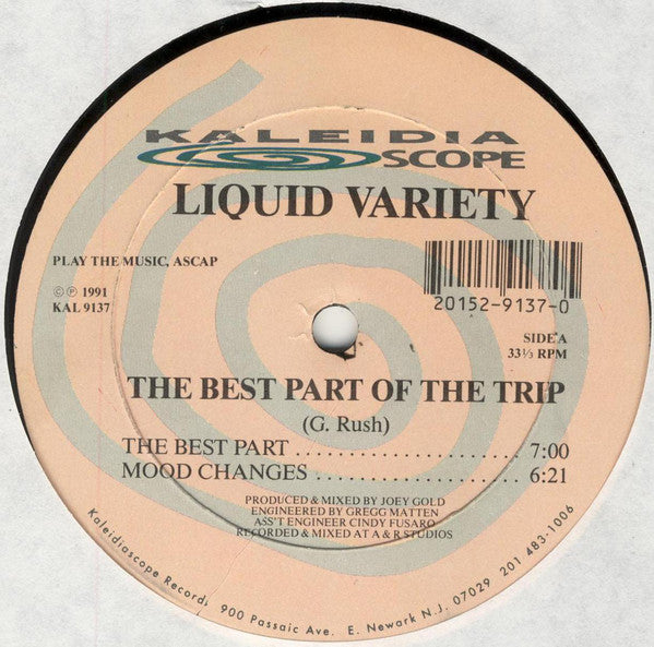 Liquid Variety : The Best Part Of The Trip (12")