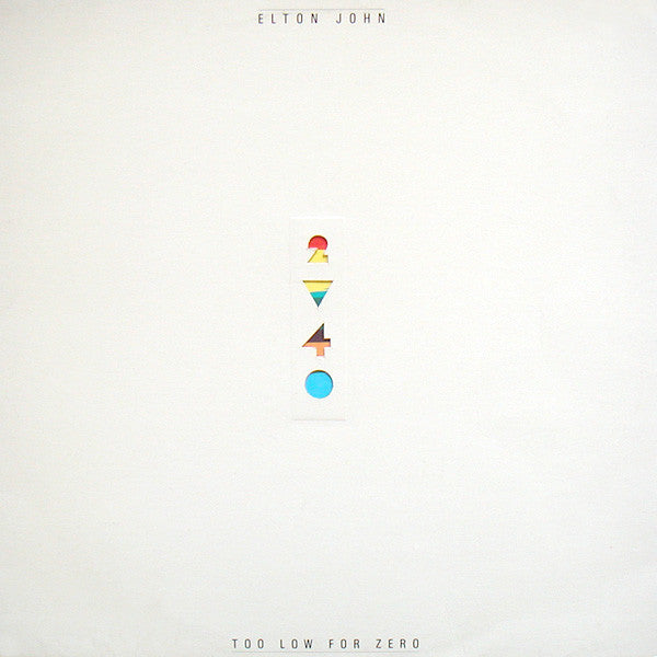 Elton John : Too Low For Zero (LP, Album)