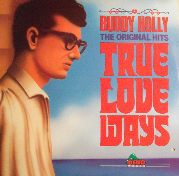 Buddy Holly : True Love Ways (LP, Comp)