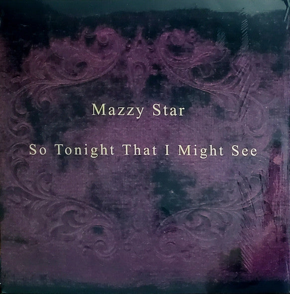 Mazzy Star - So Tonight That I Might See (Black Vinyl)